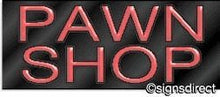 Load image into Gallery viewer, &quot;Pawn Shop&quot; Neon Sign : 103, Background Material=Clear Plexiglass
