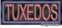 Load image into Gallery viewer, &quot;Tuxedos&quot; Neon Sign, Background Material=Black Plexiglass
