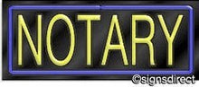 Load image into Gallery viewer, &quot;Notary&quot; Neon Sign : 96, Background Material=Black Plexiglass
