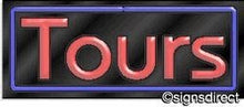 Load image into Gallery viewer, &quot;Tours&quot; Neon Sign : 450, Background Material=Clear Plexiglass
