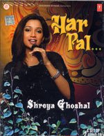 Har Pal - Shreya Ghoshal (2cd)
