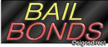 Load image into Gallery viewer, &quot;Bail Bonds&quot; Neon Sign
