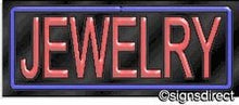 Load image into Gallery viewer, &quot;Jewelry&quot; Neon Sign : 476, Background Material=Black Plexiglass
