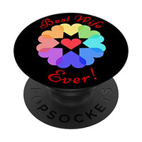 Best Wife ever heart gift for Anniversary & Valentine's Day PopSockets PopGrip: Swappable Grip for Phones & Tablets