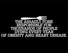 Load image into Gallery viewer, The Assault Fork Responsible For Thousands Of People Dying Every Year Of Obesity And Heart Disease - 9&quot; x 3&quot; - Vinyl Die Cut Decal / Bumper Sticker For Windows, Trucks, Cars, Laptops, Macbooks, Etc.
