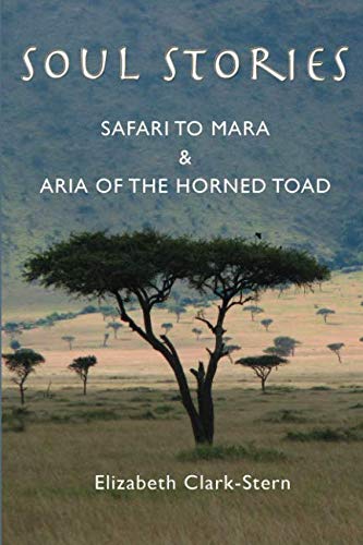Soul Stories: Safari to Mara and Aria of the Horned Toad