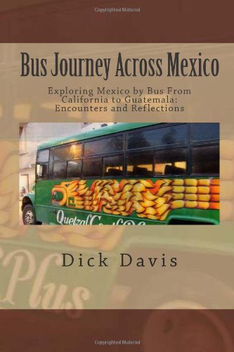 Bus Journey Across Mexico