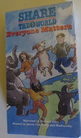 Share The World: Everyone Matters (VHS Tape)