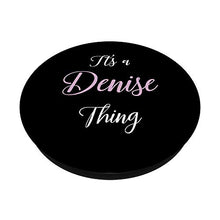 Load image into Gallery viewer, Denise Name Personalized Birthday Women Girl Cute Pink PopSockets PopGrip: Swappable Grip for Phones &amp; Tablets
