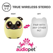 Load image into Gallery viewer, My Audio Pet Mini Bluetooth Animal Wireless Speaker for Kids of All Ages - True Wireless Stereo  Pair with Another TWS Pet for Powerful Rich Room-Filling Sound (Power Pup)

