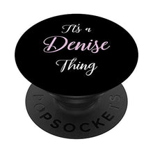 Load image into Gallery viewer, Denise Name Personalized Birthday Women Girl Cute Pink PopSockets PopGrip: Swappable Grip for Phones &amp; Tablets
