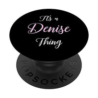 Denise Name Personalized Birthday Women Girl Cute Pink PopSockets PopGrip: Swappable Grip for Phones & Tablets