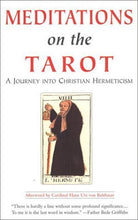 Load image into Gallery viewer, Meditations on the Tarot: A Journey Into Christian Hermeticism [MEDITATIONS ON THE TAROT -OS]
