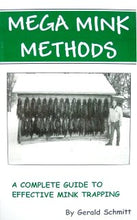 Load image into Gallery viewer, Mega Mink Methods by Gerald Schmitt (book)
