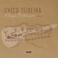 Chico Teixeira - Raizes Sertanejas (Ao Vivo)