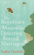 Load image into Gallery viewer, The Registrar&#39;s Manual for Detecting Forced Marriages

