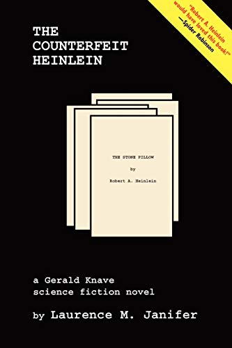 The Counterfeit Heinlein (Gerald Knave Science Fiction Novels)