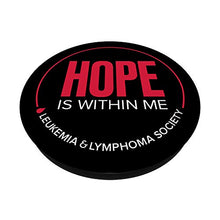 Load image into Gallery viewer, LLS - Hope is Within Me - Popsocket
