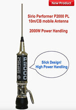 Load image into Gallery viewer, Sirio Performer 2000 PL 10m &amp; CB Mobile Antenna (2000 watts) - Slick Design!
