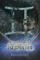 The Twin Prophecies: Rebirth