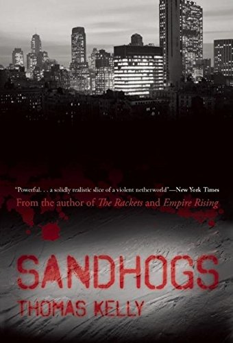 Sandhogs: A Novel