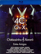 Load image into Gallery viewer, 40 Anos - Chitaozinho &amp; Xororo Entre Amigos - Chitaozinho &amp; Xororo
