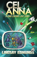 Cel & Anna: A 22nd Century Love Story