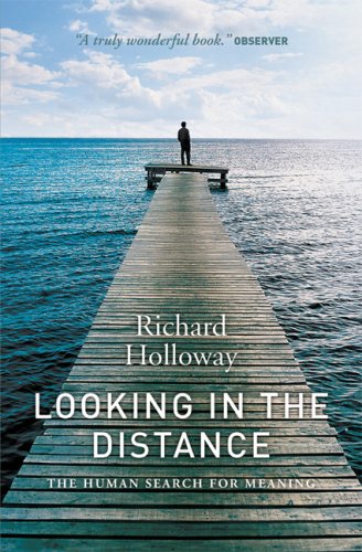 Looking in the Distance: The Human Search for Meaning