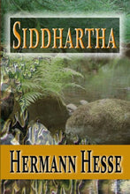 Load image into Gallery viewer, Siddhartha
