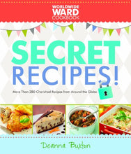 Load image into Gallery viewer, Worldwide Ward Secret Recipes
