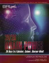 Load image into Gallery viewer, 20/20 Brain Power: 20 Days to a Quicker, Calmer, Sharper Mind
