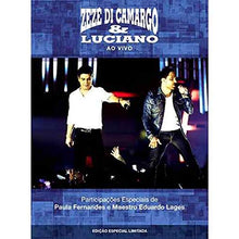 Load image into Gallery viewer, Zeze di Camargo &amp; Luciano Ao Vivo (Ed Esp Limitada - Zeze di Camargo &amp; Luciano
