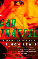 Bad Traffic: A Novel