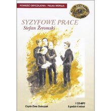 Load image into Gallery viewer, Polart Polish Audio Books:The Labors of Sisyphus-Syzyfowe Prace by:Stefan Zeromski 1CD MP3 Authors childhood schools attempts to resist policy of Russian compliance.Read by: Ewa Sobczak 13hrs 15 min
