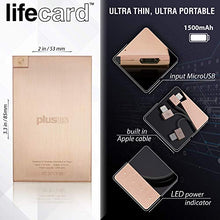 Load image into Gallery viewer, PlusUs LifeCard World&#39;s Thinnest Power Bank (18 Karat Rose Gold) Card Size Fits Like a Card Built-in MFI Lightning Cable
