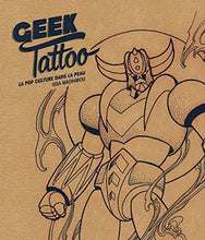 Load image into Gallery viewer, LE TATTOO C&#39;EST POP (Geek Tattoo) (French Edition)
