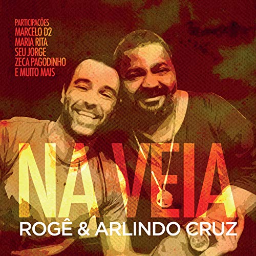 Arlindo Cruz & Roge - Na Veia