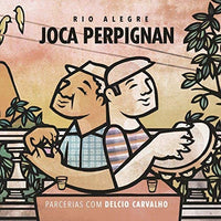 Joca Perpignan - Rio Alegre
