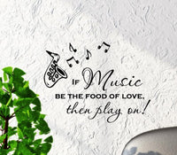 #2 If Music be the food of love, then play on! Vinyl Decal Matte Black Decor Decal Skin Sticker Laptop